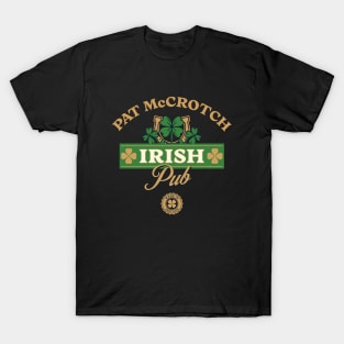 Pat McCrotch Irish Pub T-Shirt